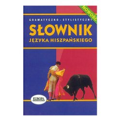 Gramatyczno-stylistyczny słownik języka hiszpańskiego Anna Wawrykowicz